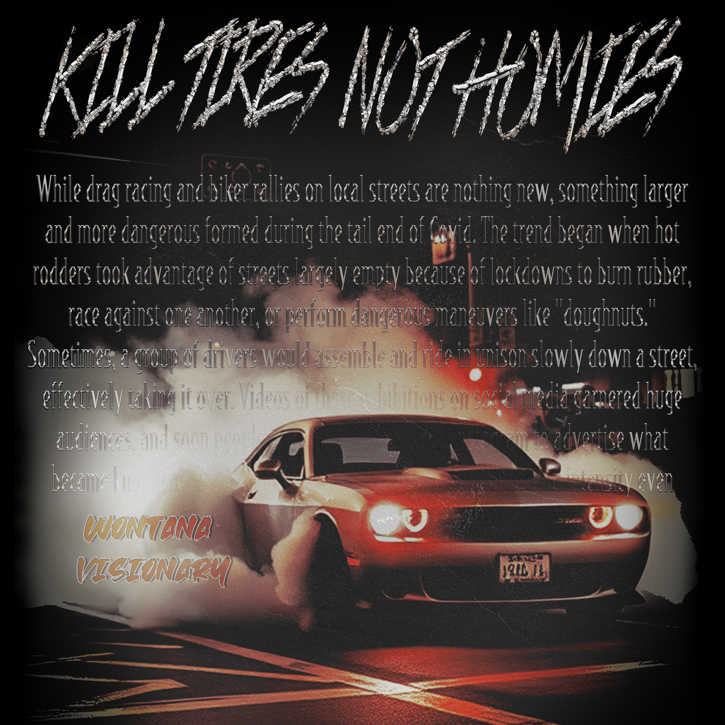 Kill Tires Tee